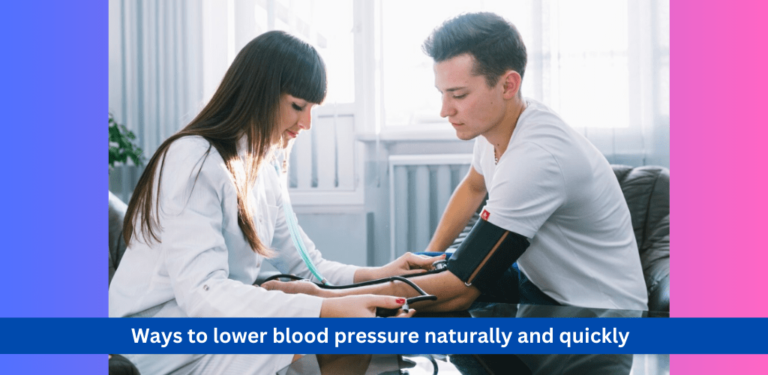 Effective Strategies to Lower Blood Pressure Naturally and Quickly